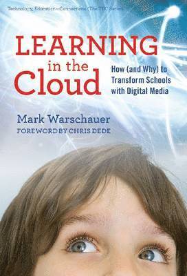Mark Warschauer, Marcia C. Linn, Marcia C Linn - Learning in the Cloud, Häftad