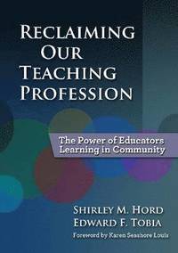 bokomslag Reclaiming Our Teaching Profession