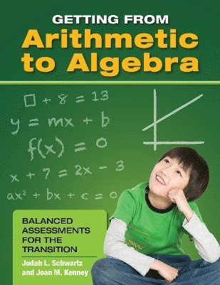 Getting from Arithmetic to Algebra