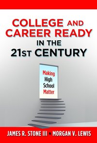 bokomslag College and Career Ready in the 21st Century