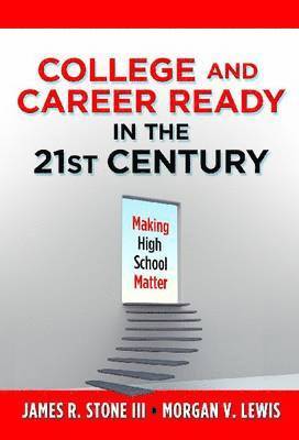 bokomslag College and Career Ready in the 21st Century