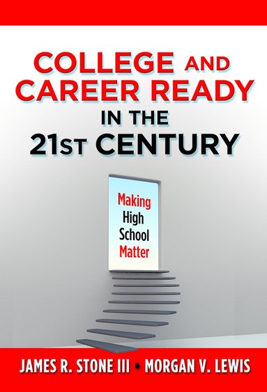 bokomslag College and Career Ready in the 21st Century