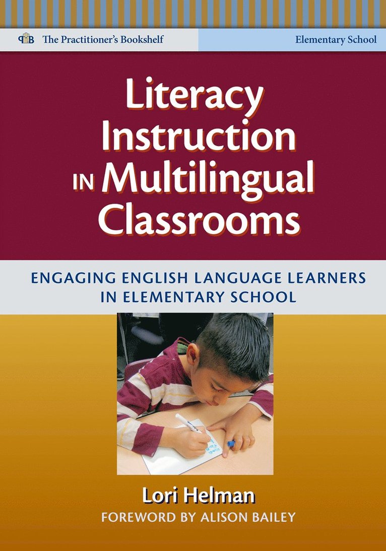 Lori Helman, Celia Genishi, Donna E Alvermann - Literacy Instruction in Multilingual Classrooms, Häftad