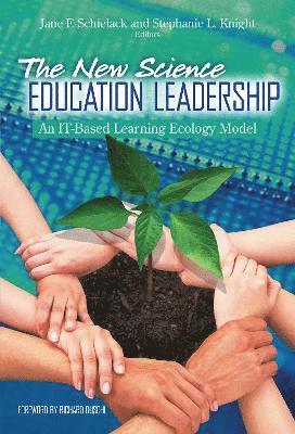 Jane F. Schielack, Stephanie L. Knight, Jane F Schielack, Stephanie L Knight, Marcia C Linn - New Science Education Leadership, Häftad