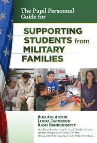 bokomslag The Pupil Personnel Guide for Supporting Students from Military Families