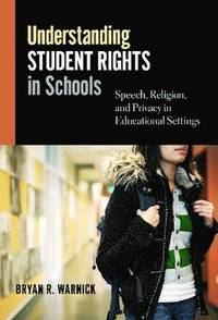 bokomslag Understanding Student Rights in Schools