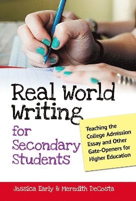 Real World Writing for Secondary Students 1