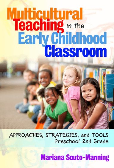 Mariana Souto-Manning, Sharon Ryan - Multicultural Teaching in the Early Childhood Classroom, Häftad