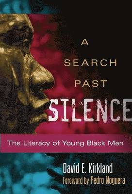 David E. Kirkland, David E Kirkland, Celia Genishi, Donna E Alvermann - Search Past Silence, Häftad