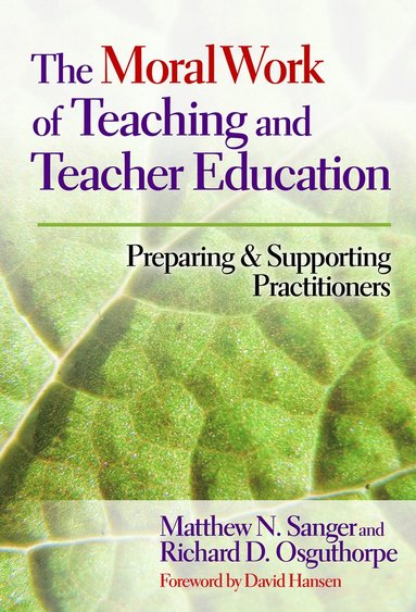 bokomslag Moral Work of Teaching and Teacher Education