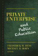 bokomslag Private Enterprise and Public Education