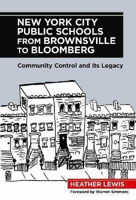 bokomslag New York City Public Schools from Brownsville to Bloomberg