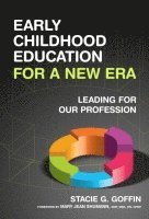 bokomslag Early Childhood Education for a New Era