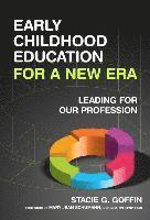 bokomslag Early Childhood Education for a New Era