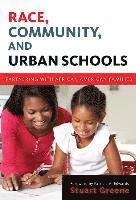 bokomslag Race, Community, and Urban Schools