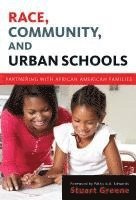bokomslag Race, Community, and Urban Schools