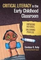 bokomslag Critical Literacy in the Early Childhood Classroom
