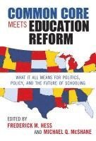 Common Core Meets Education Reform 1