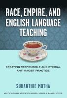 Race, Empire, and English Language Teaching 1