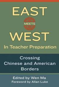 bokomslag East Meets West in Teacher Preparation