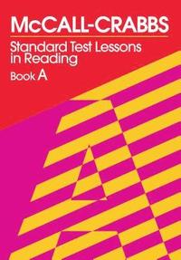 bokomslag McCall-Crabbs Standard Test Lessons in Reading, Book A