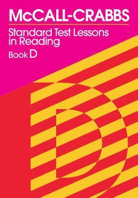 McCall-Crabbs Standard Test Lessons in Reading, Book D 1