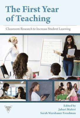 Jabari Mahiri, Sarah Warshauer Freedman, Susan L Lytle, Marilyn Cochran-Smith - First Year of Teaching, Häftad