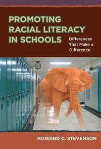 bokomslag Promoting Racial Literacy in Schools