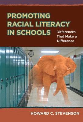 Promoting Racial Literacy in Schools 1