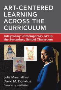 bokomslag Art-Centered Learning Across the Curriculum
