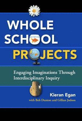 Kieran Egan - Whole School Projects, Häftad
