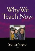 bokomslag Why We Teach Now