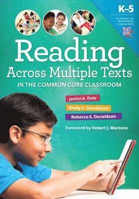 Reading Multiple Texts in the Common Core Classroom, K-5 1