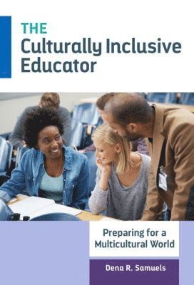 bokomslag Culturally Inclusive Educator