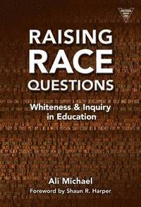 bokomslag Raising Race Questions