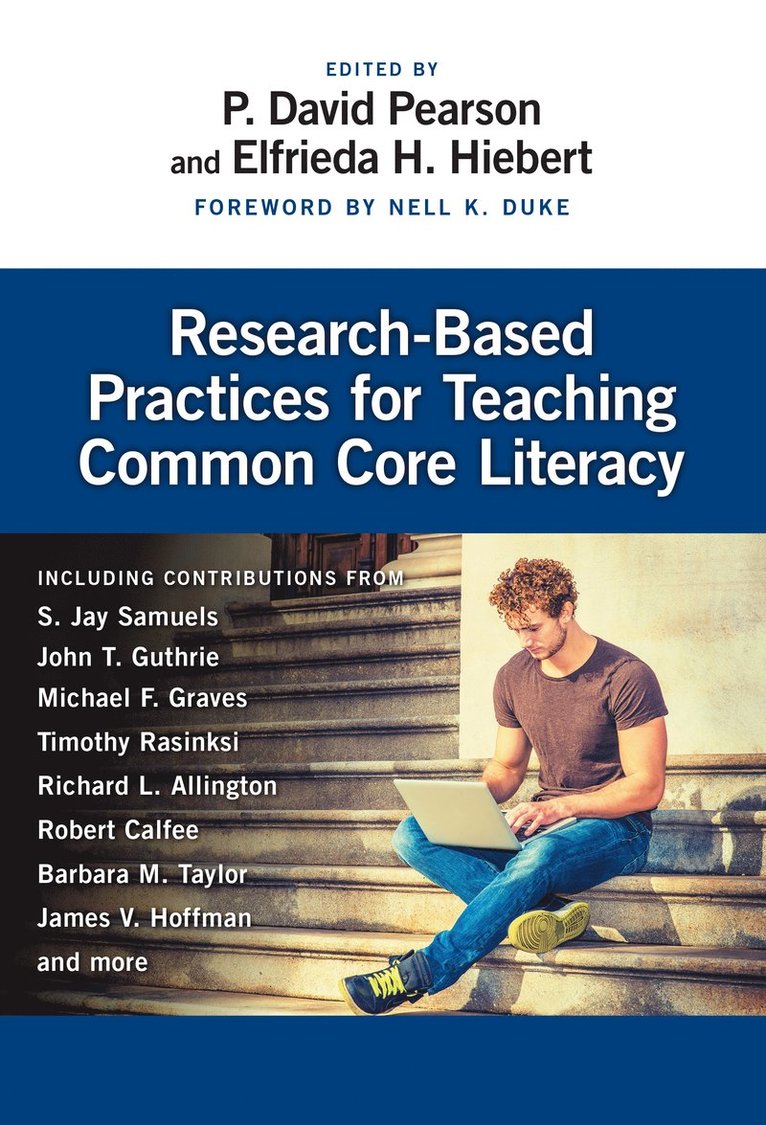 Research-Based Practices for Teaching Common Core Literacy 1