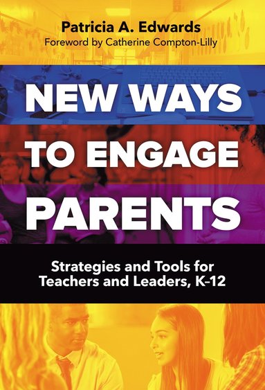 bokomslag New Ways to Engage Parents