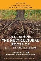 bokomslag Reclaiming the Multicultural Roots of U.S. Curriculum