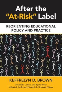 bokomslag After the "at-Risk" Label