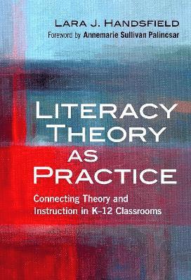 Literacy Theory as Practice 1