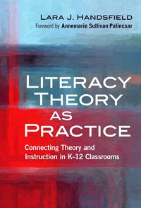 bokomslag Literacy Theory As Practice