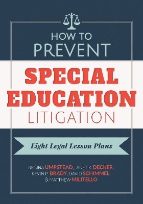 How to Prevent Special Education Litigation 1