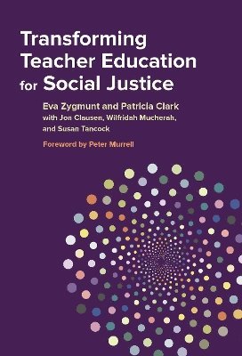 Transforming Teacher Education for Social Justice 1