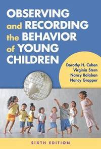 bokomslag Observing and Recording the Behavior of Young Children
