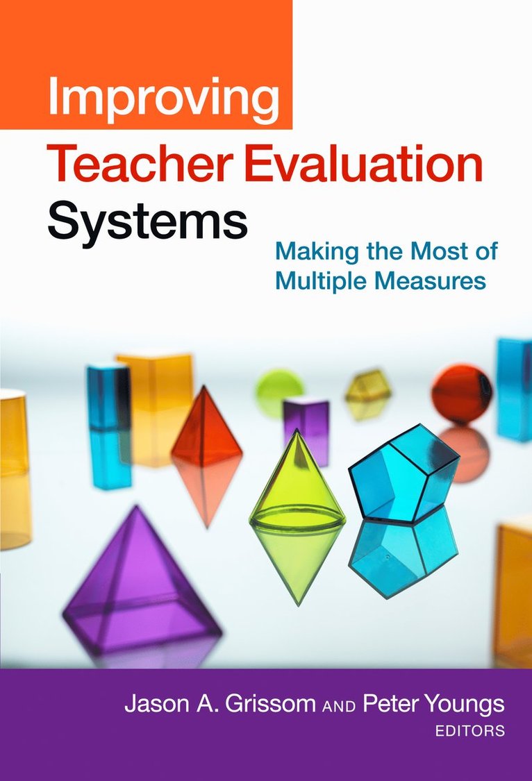 Improving Teacher Evaluation Systems 1