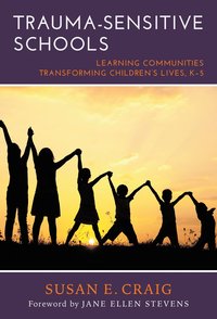 bokomslag Trauma-Sensitive Schools
