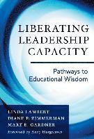 bokomslag Liberating Leadership Capacity