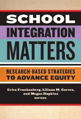 School Integration Matters 1