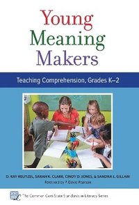 bokomslag Young Meaning MakersTeaching Comprehension, Grades K2