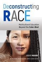 Jabara Mahiri, Jabari Mahiri, James a. Banks, James A Banks - Deconstructing Race, Häftad